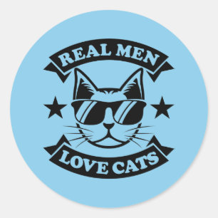 Sticker Rond Les vrais hommes cool aiment les chats