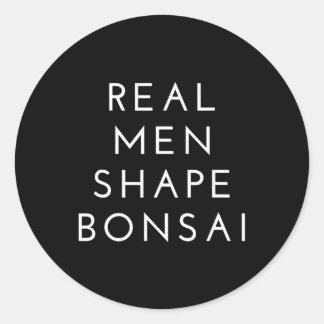 Sticker Rond Les vrais hommes forme Bonsai Arbre cadeau