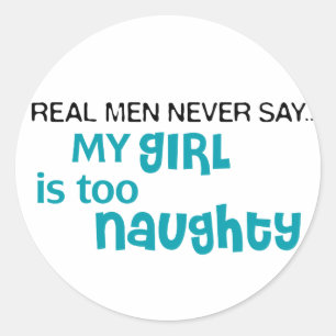 Sticker Rond Les vrais hommes ne disent jamais - ma fille est