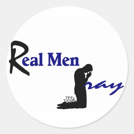 Sticker Rond Les vrais hommes prient (Devant)
