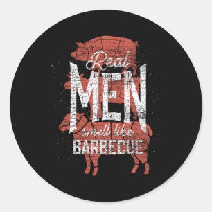 Sticker Rond Les vrais hommes sentent comme les hommes à la via