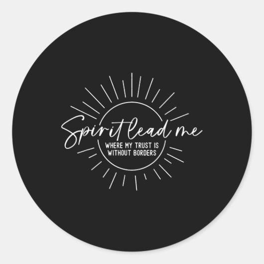 Sticker Rond L'Esprit Chrétien Me Mène Là Où Ma Confiance Est L (Devant)