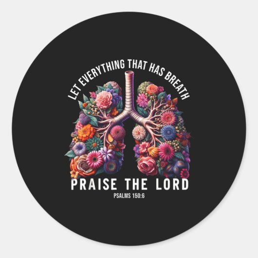 Sticker Rond Let Everything That Has Breath Praise The Lord Tee (Devant)
