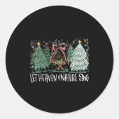 Sticker Rond Let Heaven & Nature Sing Christmas Baby Jesus (Devant)