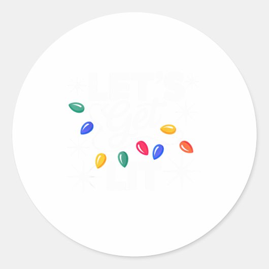 Sticker Rond Let's Get Lit Christmas Lights  (Devant)