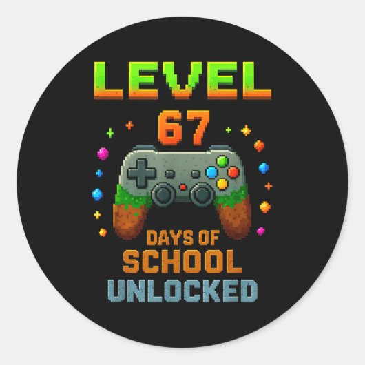 Sticker Rond Level 67 Days Of School Unlocked Funny Six Seven G (Devant)
