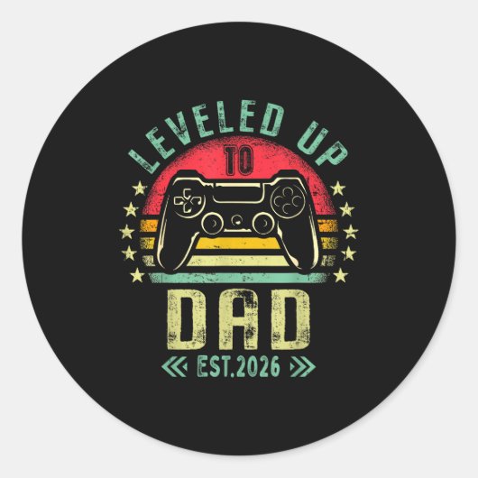 Sticker Rond Leveled Up To Dad 2026 Promoted To Daddy Level Unl (Devant)