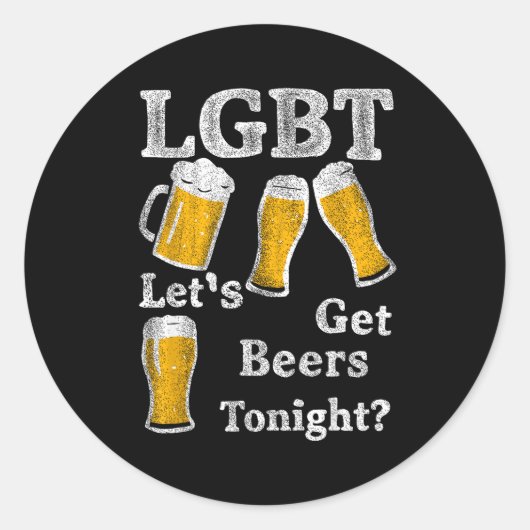 Sticker Rond Lgbt Let's Get Beers Tonight Beer Saying Funny Gra (Devant)