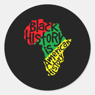 Sticker Rond L'histoire noire est l'histoire américaine Afrique
