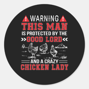 Sticker Rond L'homme protègent le seigneur et la Madame folle