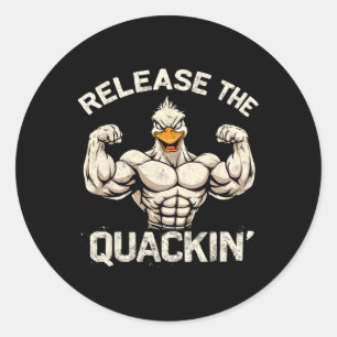 Sticker Rond Libérez La Plaisanterie Du Bodybuilder Quackin' Mu