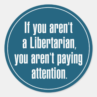 Sticker Rond Libertarien prêtant attention
