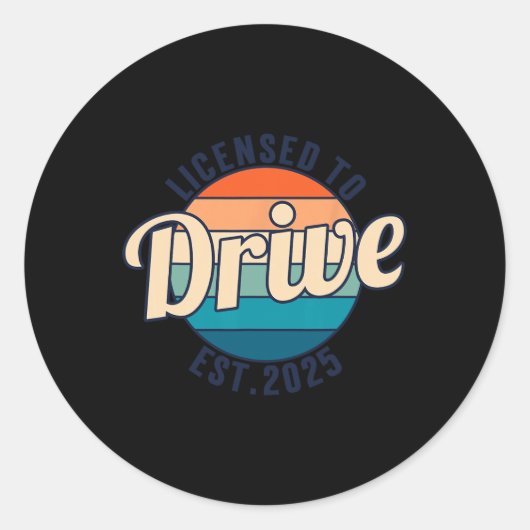 Sticker Rond Licensed To Drive New Drivers License Est 2025 (Devant)
