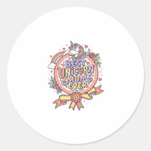 Sticker Rond Licorne Meilleure Maman Licorne Jamais Fantaisiste