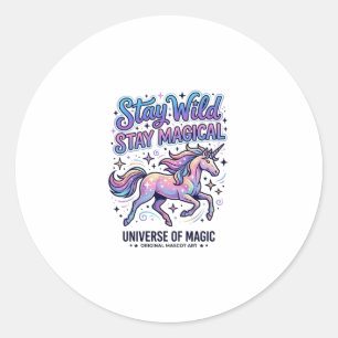Sticker Rond Licorne Reste Sauvage Reste Magique Commercial Typ