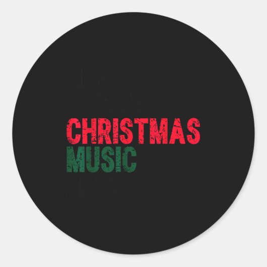 Sticker Rond Life Happens Christmas Music Helps Funny Holiday Q (Devant)