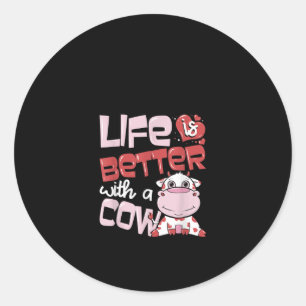 Sticker Rond Life Is Better