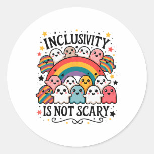 Sticker Rond L'Inclusivité N'Est Pas Effrayant - Accueil Ghost