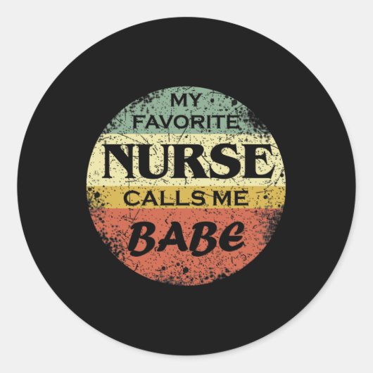 Sticker Rond L'infirmière préférée m'appelle Babe (Devant)