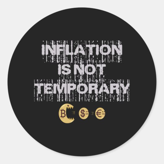 Sticker Rond L'inflation n'est pas transitoire (Devant)