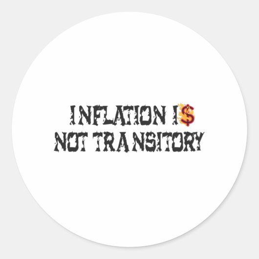 Sticker Rond L'inflation n'est pas transitoire (Devant)