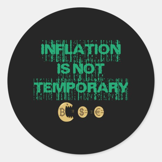 Sticker Rond L'inflation n'est pas transitoire (Devant)