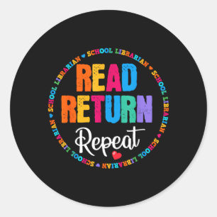 Sticker Rond Lire Retour Répéter Bibliothécaire Scolaire Biblio