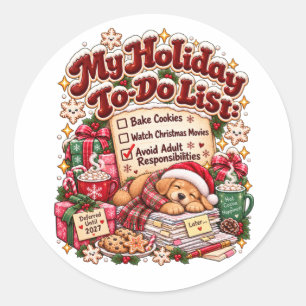 Sticker Rond Liste de Noël drôle à faire Sarcasme Chien Vacance