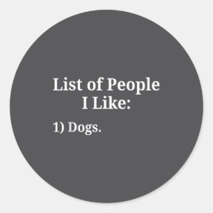Sticker Rond Liste de personnes que j'aime Chien Amateur d'anim