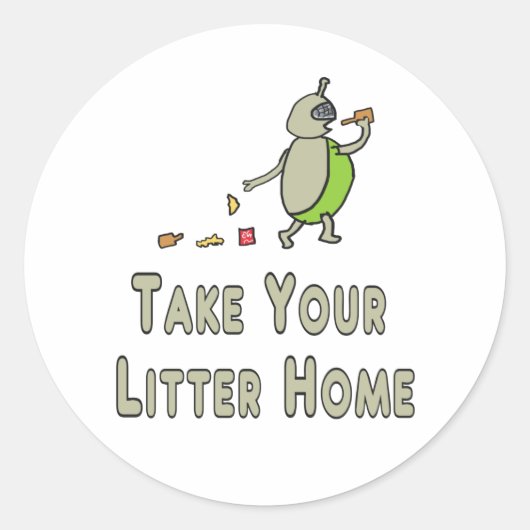 Sticker Rond Litterbug Ramenez Votre Litter À La Maison (Devant)
