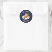 Sticker Rond Live Free Pie Hard (Sac)