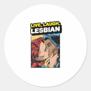 Sticker Rond Live Laugh Lesbian
