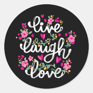 Sticker Rond Live Laugh Love