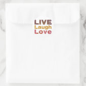 Sticker Rond Live Laugh Love (Sac)
