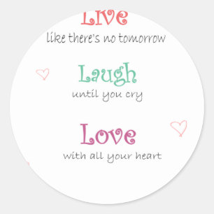 Sticker Rond Live Laugh Love