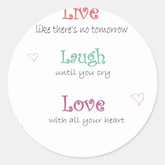 Sticker Rond Live Laugh Love (Devant)