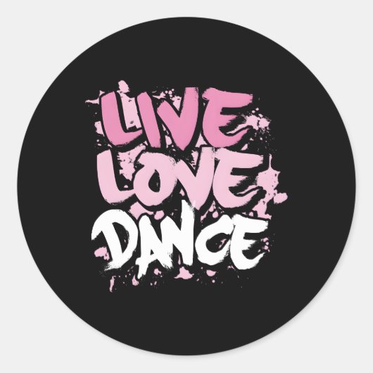 Sticker Rond Live Love Dance (Devant)
