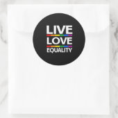 Sticker Rond Live Love Equality (Sac)