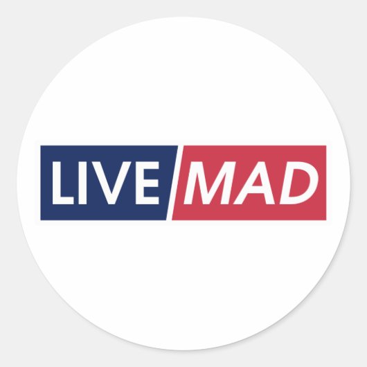 Sticker Rond LIVE MAD – Bold Minimal Modern Typography (Devant)
