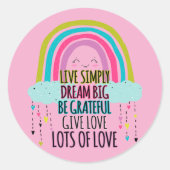 Sticker Rond Live Simply Dream Big Be Grateful Give Love (Devant)