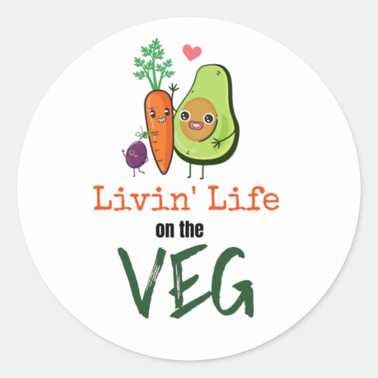 Sticker Rond Livin Life sur La citation végétarienne de Veg (Devant)