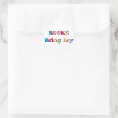 Sticker Rond Livres Apportent Joy (Sac)