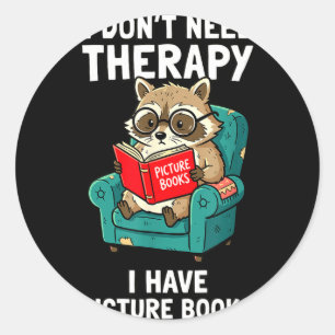 Sticker Rond Livres d'images de raton laveur drôle pas besoin d