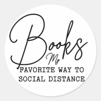 Sticker Rond Livres My Favori Way To Social Distance Bookish
