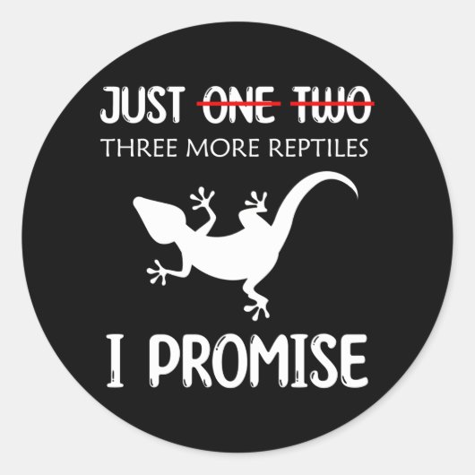 Sticker Rond Lizard Juste Un Reptile De Plus Je Promets Reptile (Devant)
