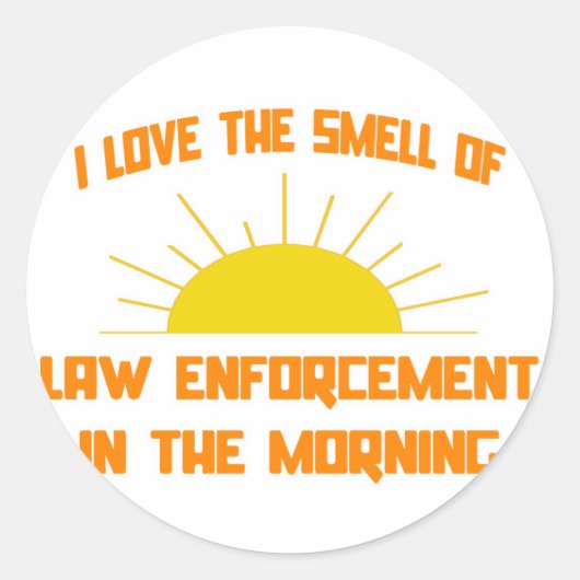 Sticker Rond L'odeur de l'application de la loi le matin (Devant)