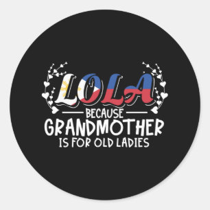 Sticker Rond Lola - Citation de la grand-mère Philippines Old L