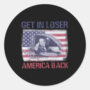 Sticker Rond Loser, nous reprenons l'Amérique 3