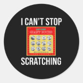 Sticker Rond Lottery I Can't Stop Scratching - Scratch Ticket (Devant)