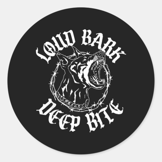 Sticker Rond Loud BARK DEEP BITE (Devant)